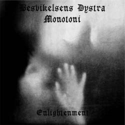 Besvikelsens Dystra Monotoni : Enlightenment